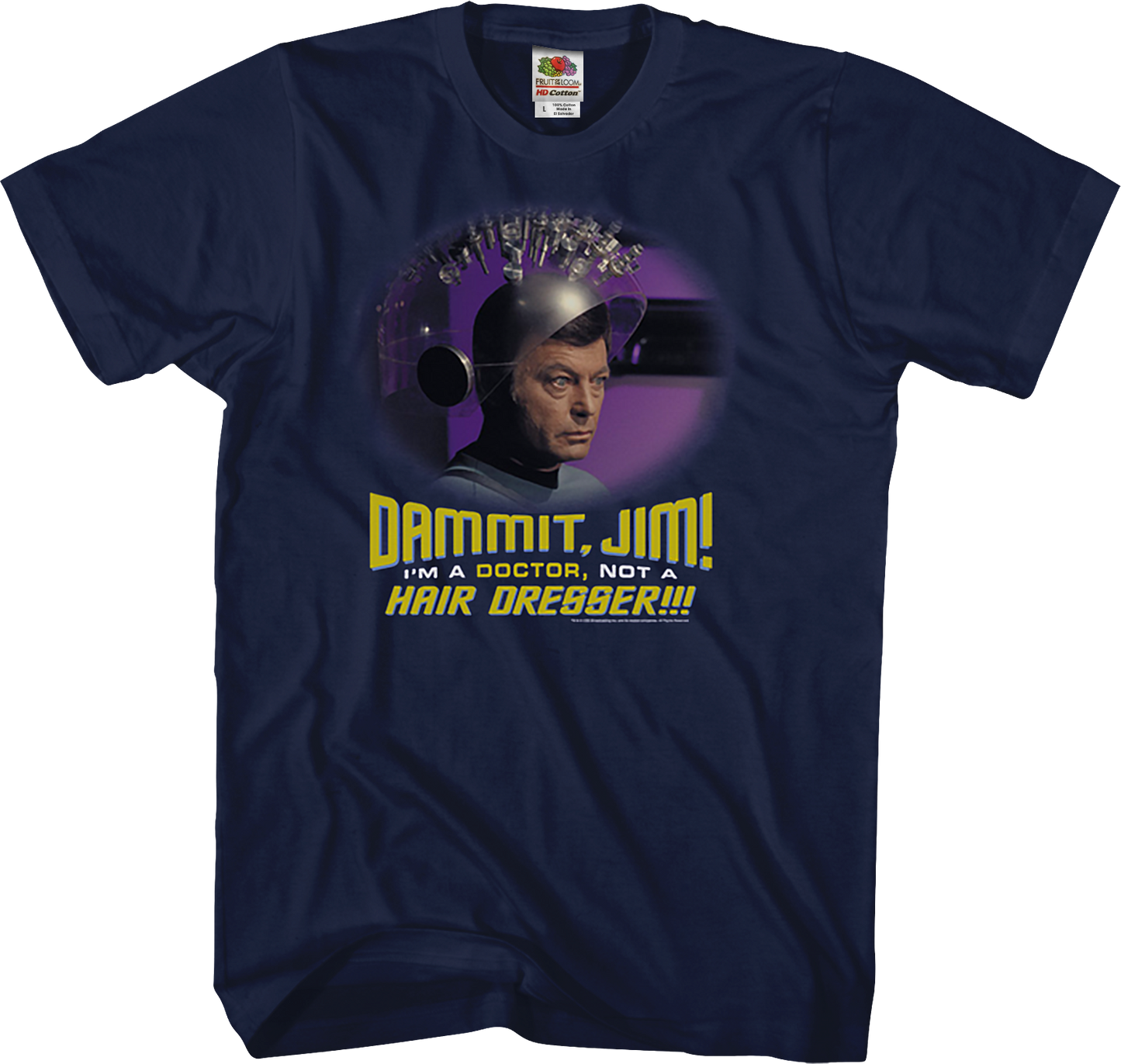 I'm A Doctor Not A Hair Dresser Star Trek T-Shirt