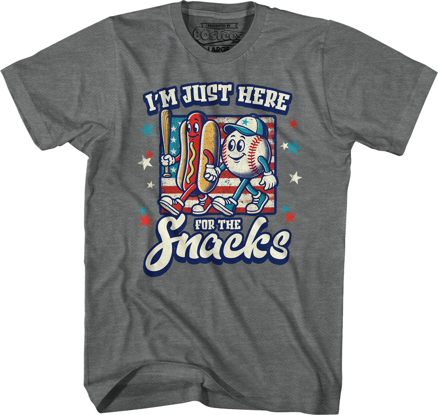 I'm Just Here For The Snacks T-Shirt