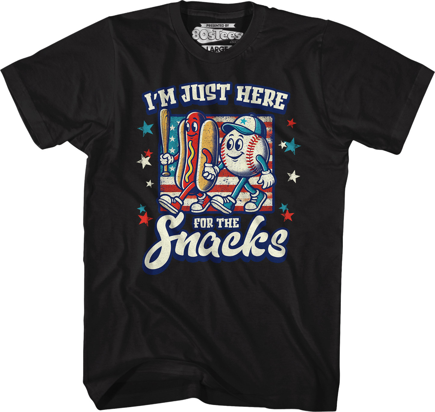 I'm Just Here For The Snacks T-Shirt