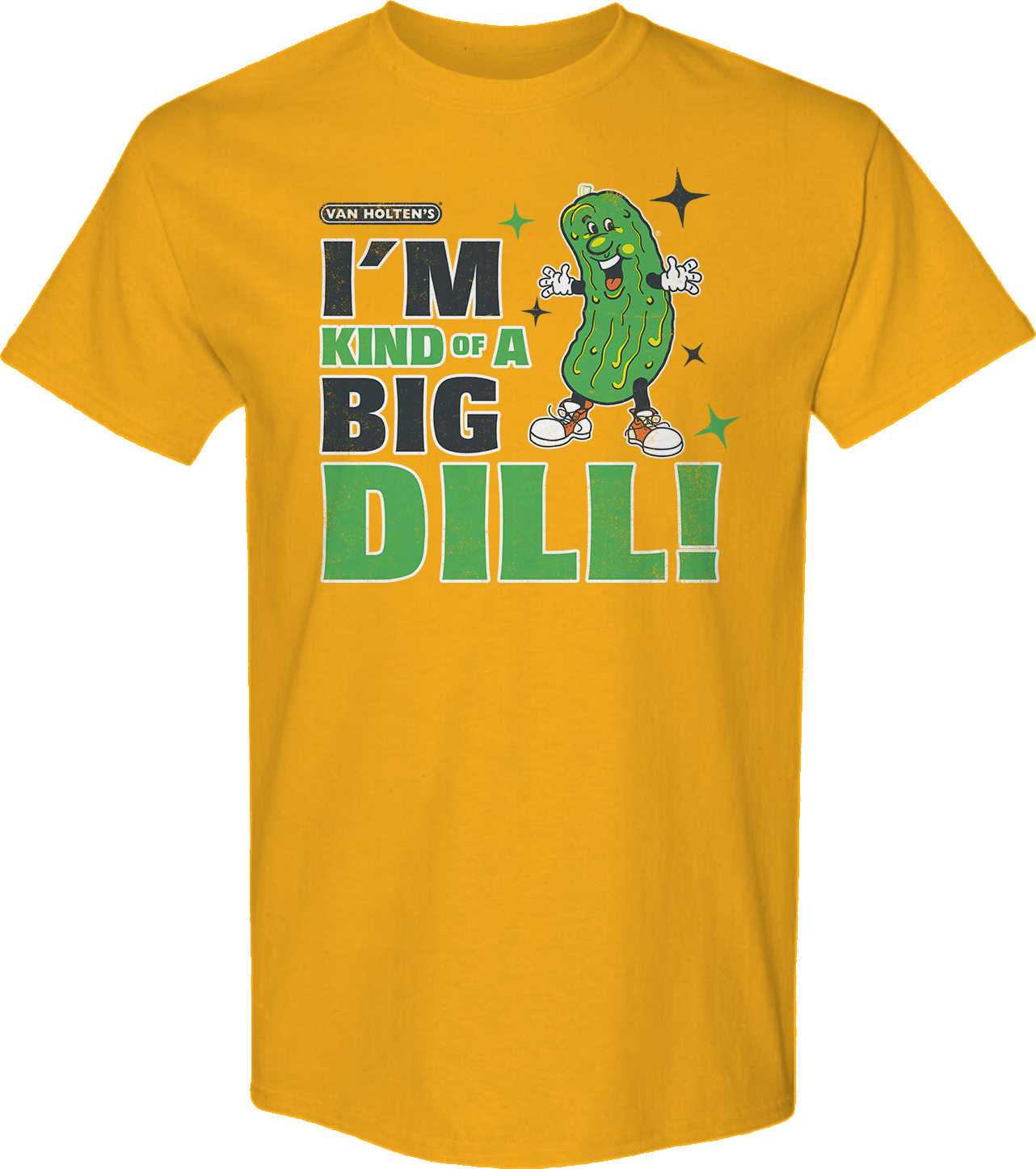 I'm Kind Of A Big Dill Van Holten's Pickles T-Shirt