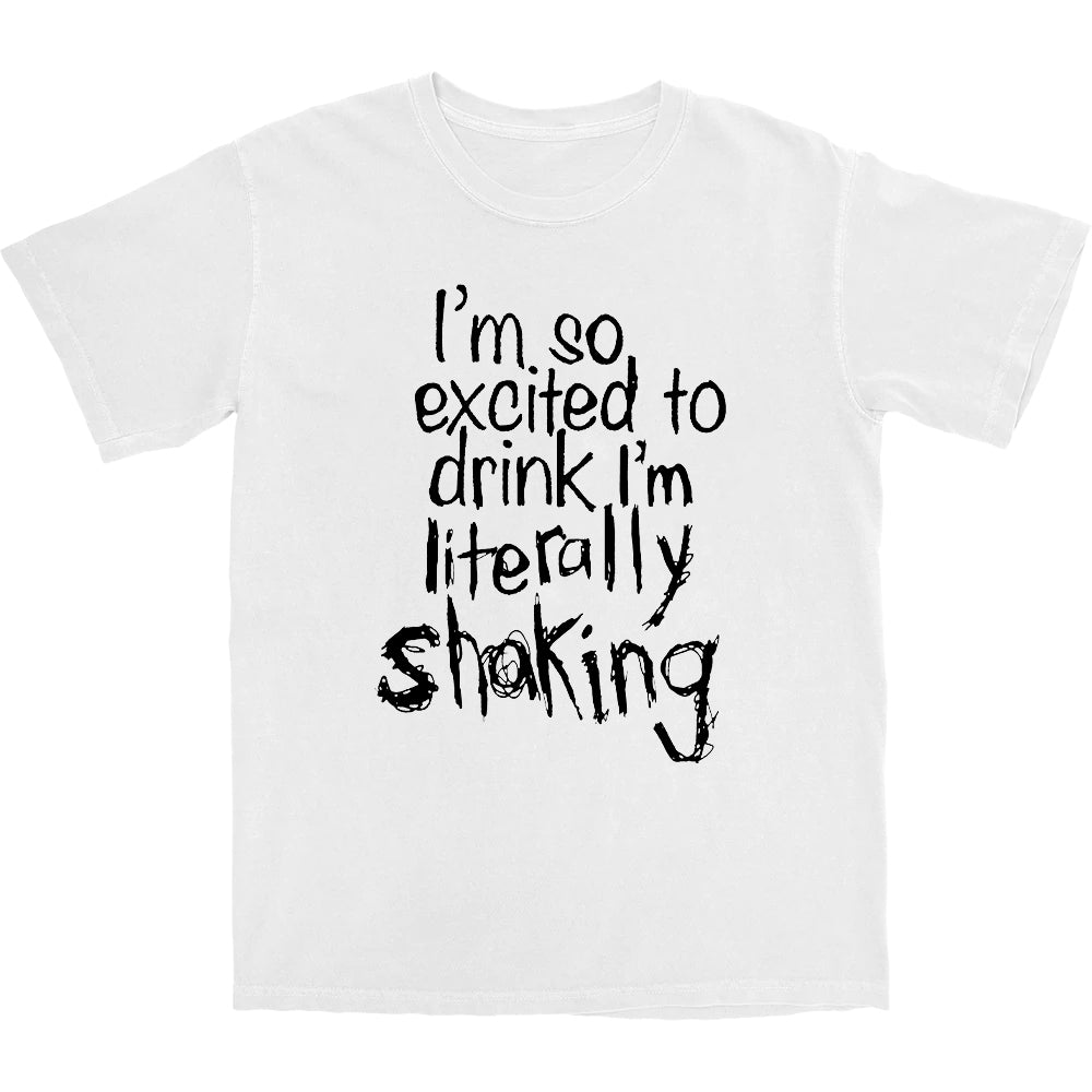 I'm Shaking T Shirt