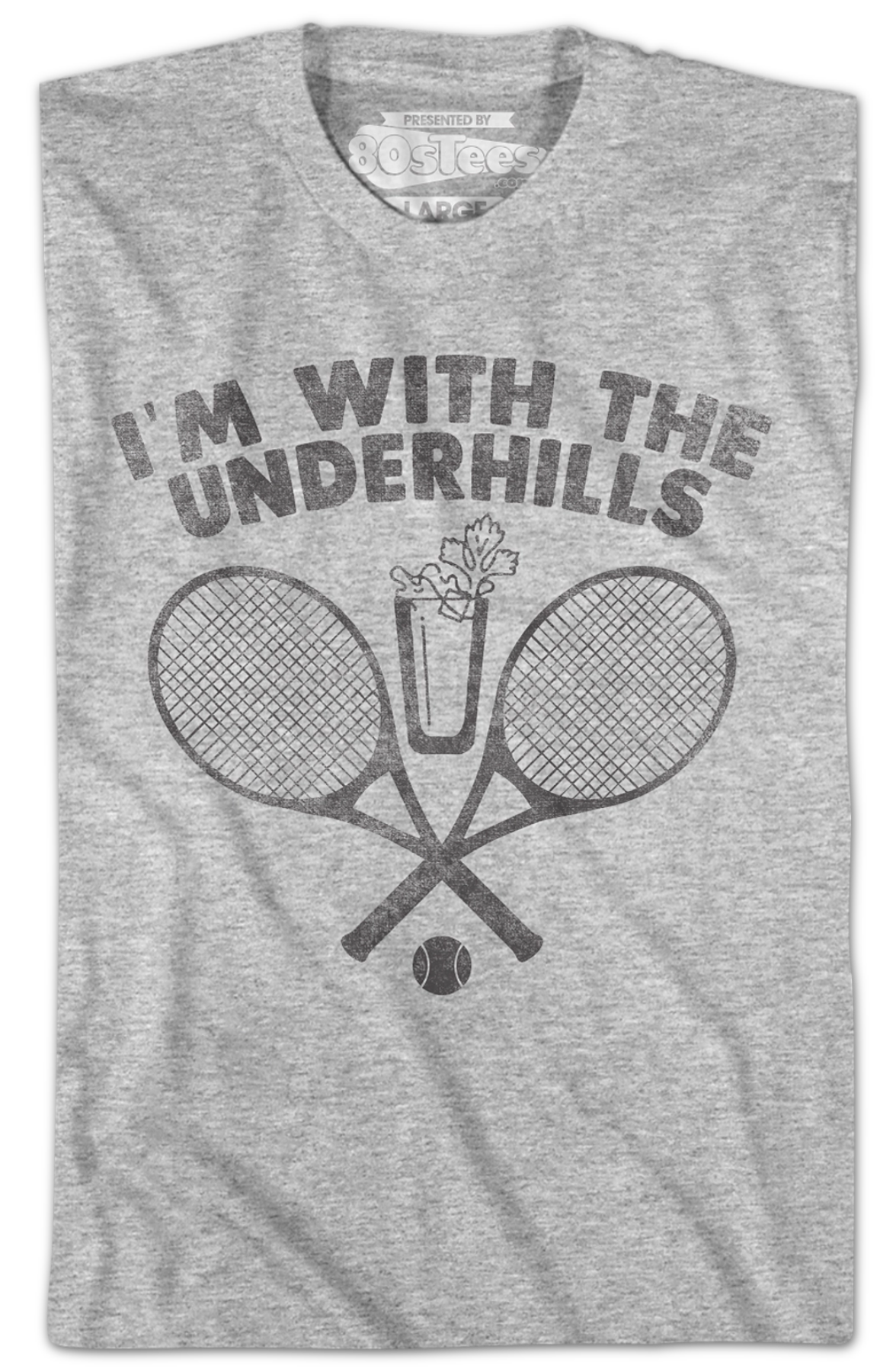 I'm With The Underhills Fletch T-Shirt