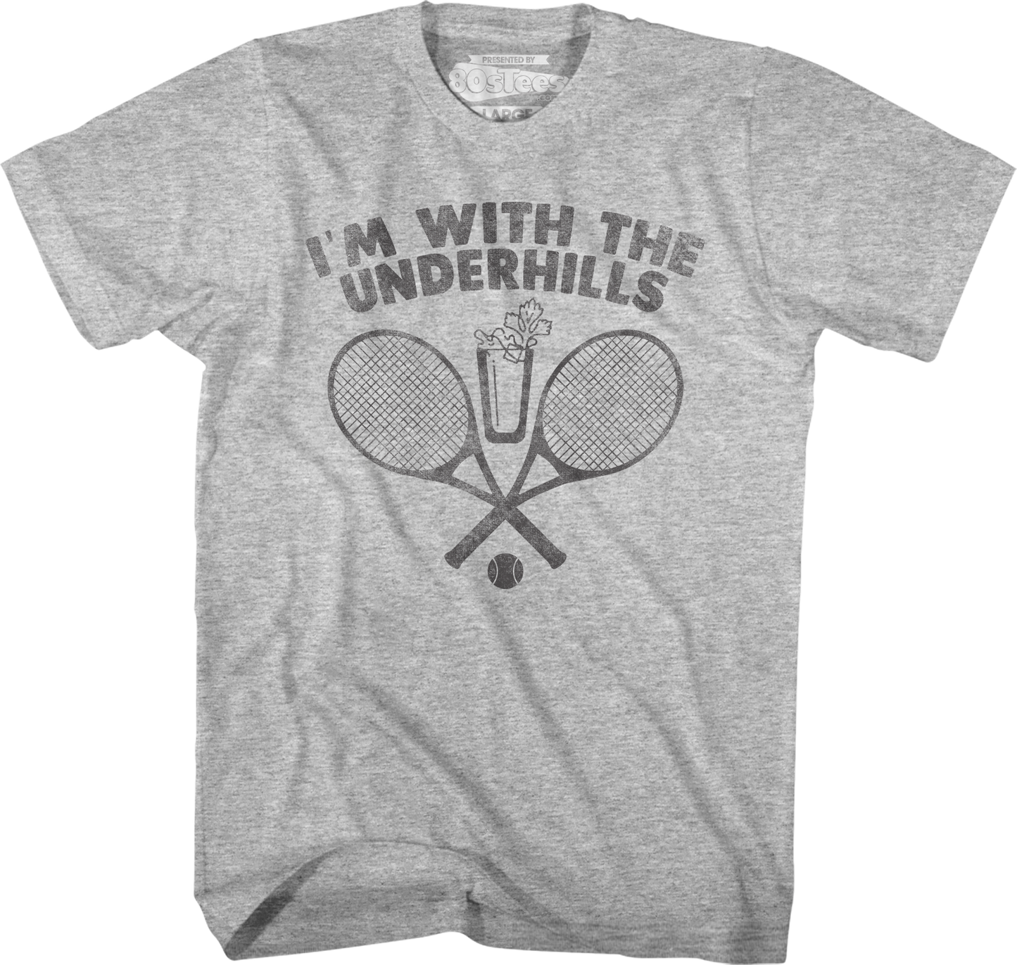 I'm With The Underhills Fletch T-Shirt