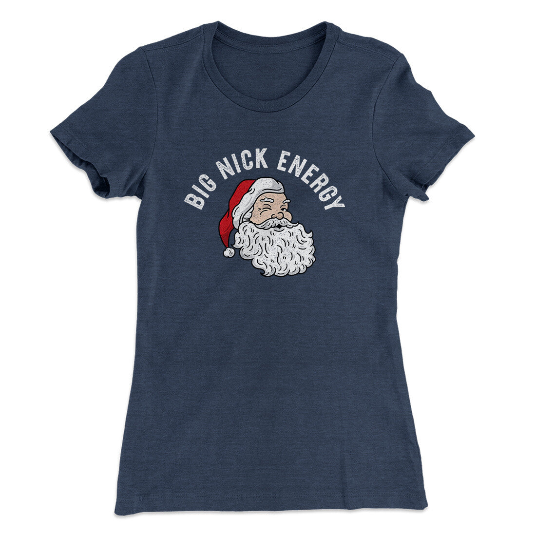 Big Nick Energy Women's T-Shirt
