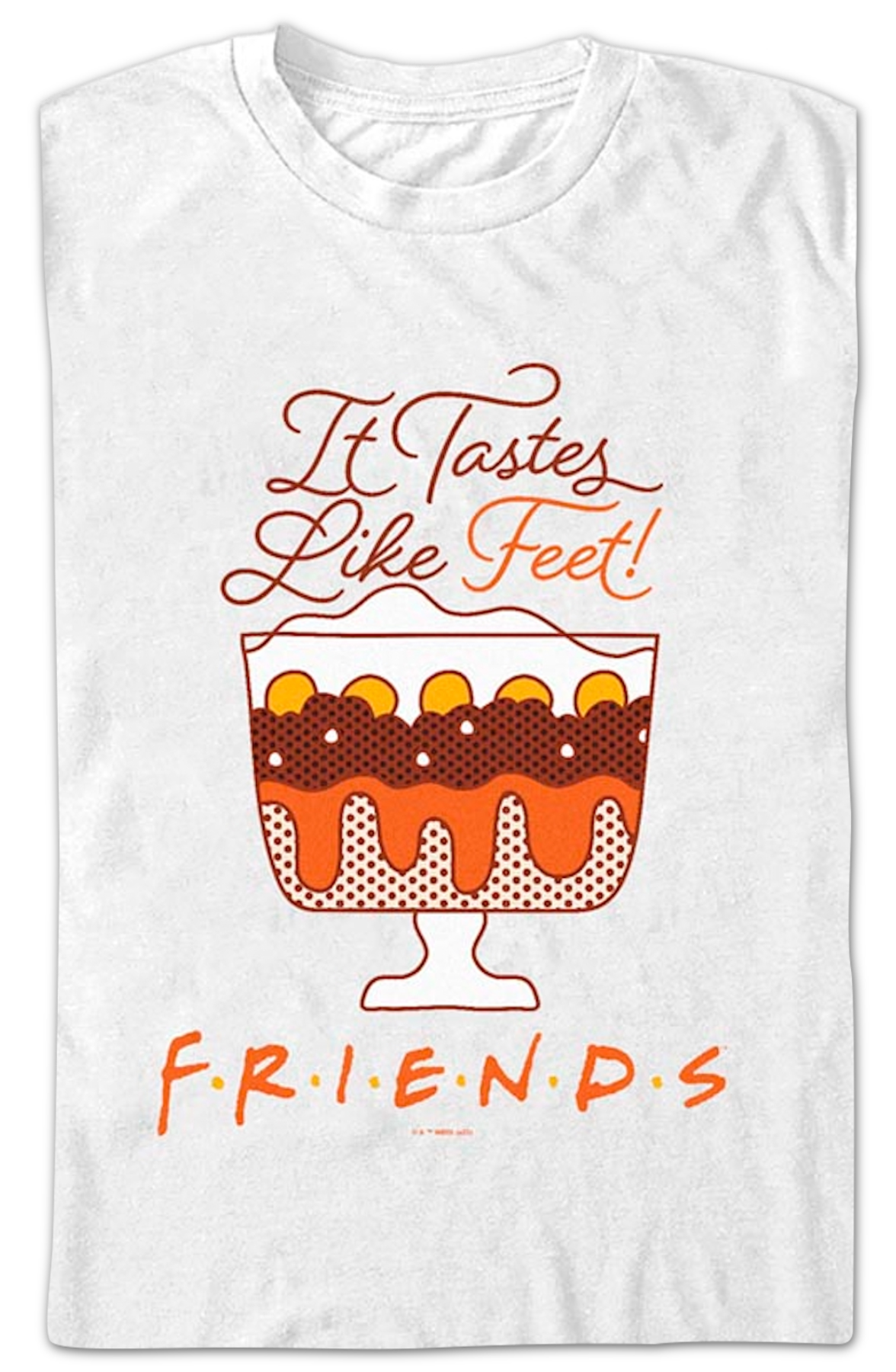 It Tastes Like Feet Friends T-Shirt