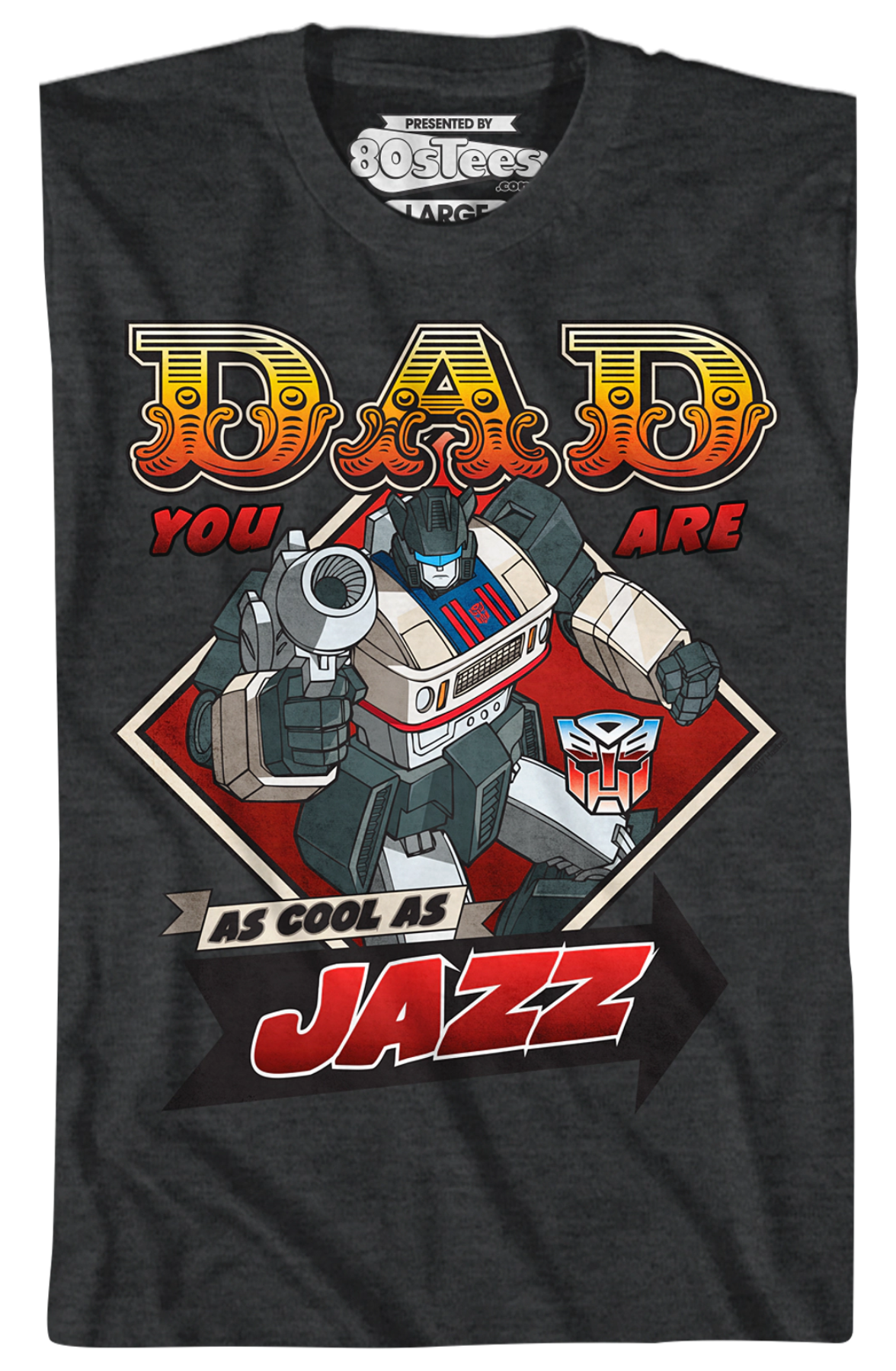 Jazz Father's Day Transformers T-Shirt