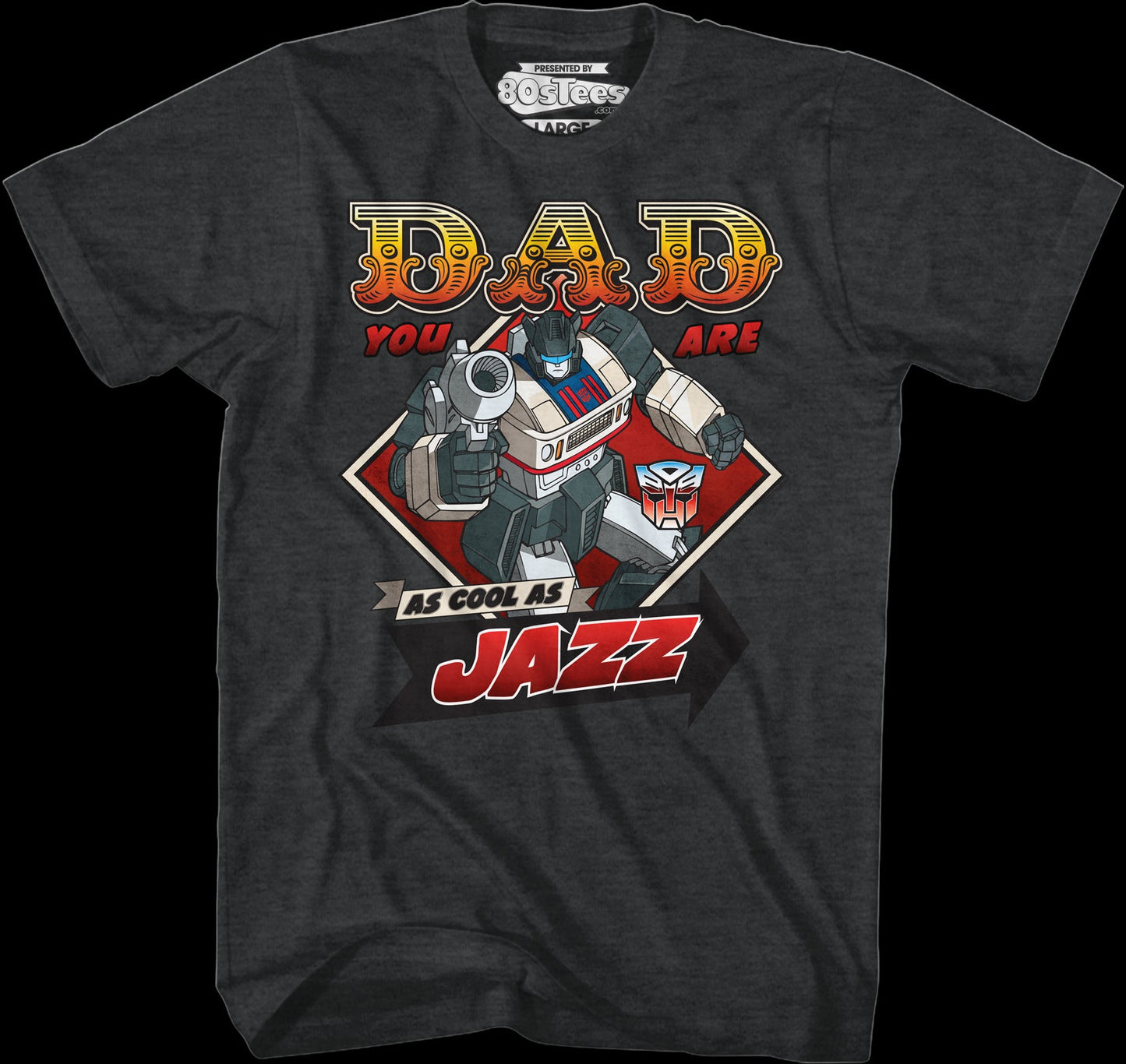 Jazz Father's Day Transformers T-Shirt