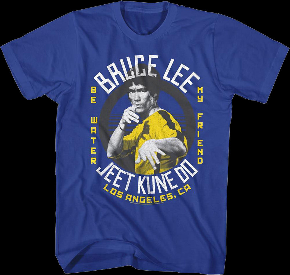 Jeet Kune Do Be Water My Friend Bruce Lee T-Shirt