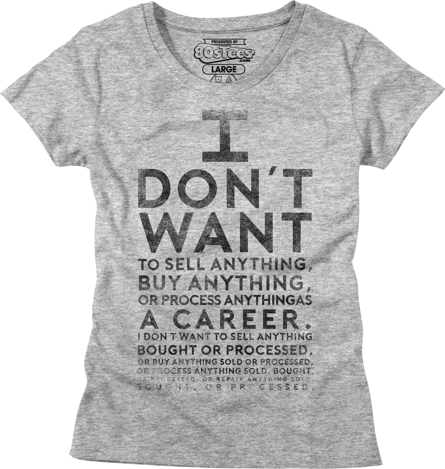 Womens Lloyd Dobler I Don't Want To Sell Anything Say Anything Shirt