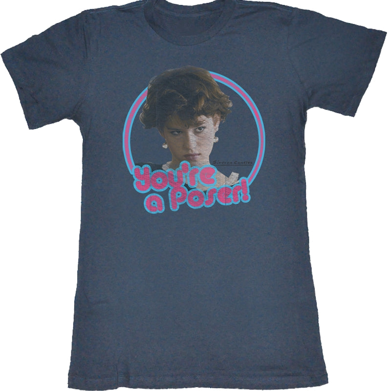 Junior You're a Poser Sixteen Candles Shirt