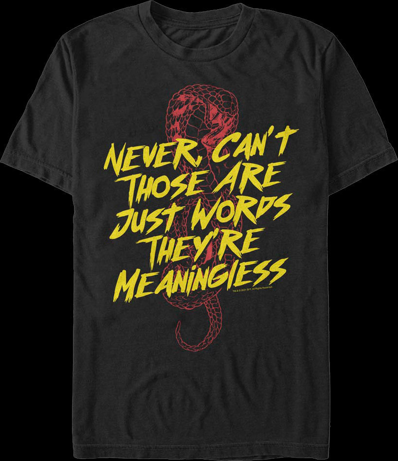 Just Words Cobra Kai T-Shirt