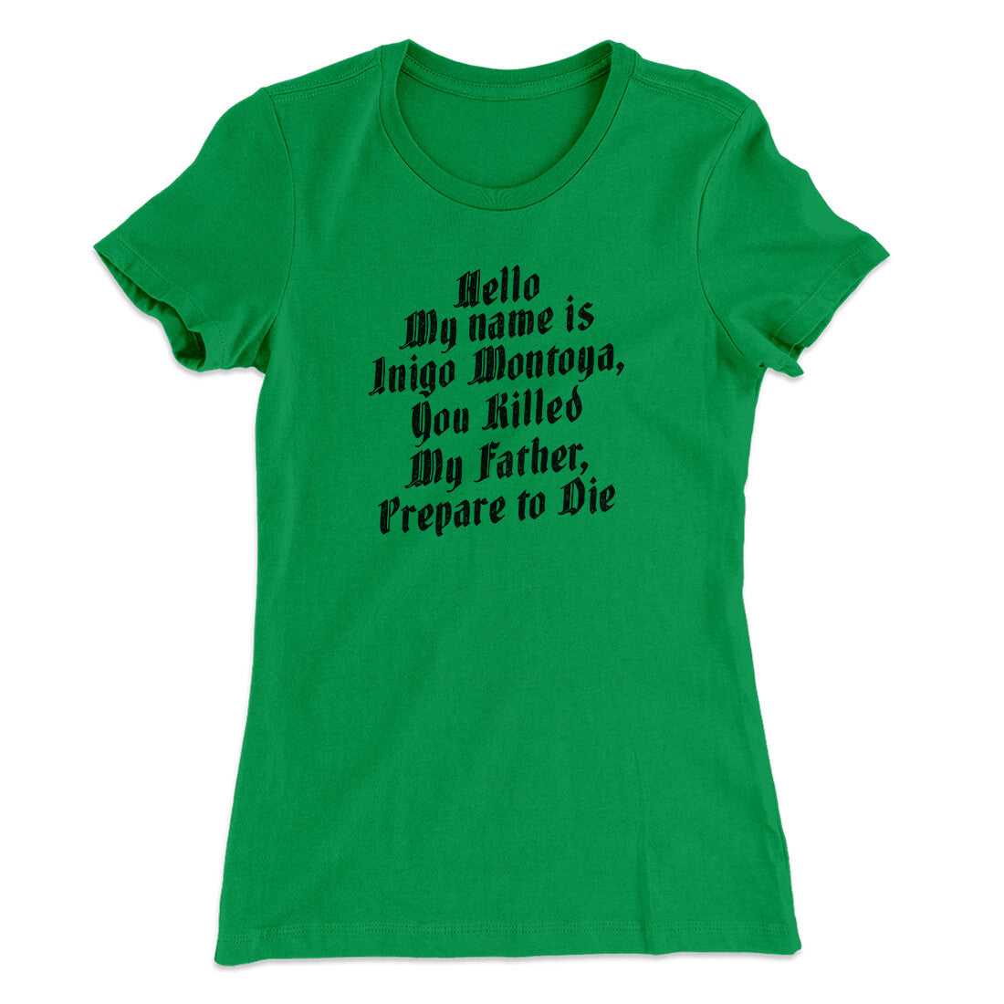 Hello My Name Is Inigo Montoya Women's T-Shirt