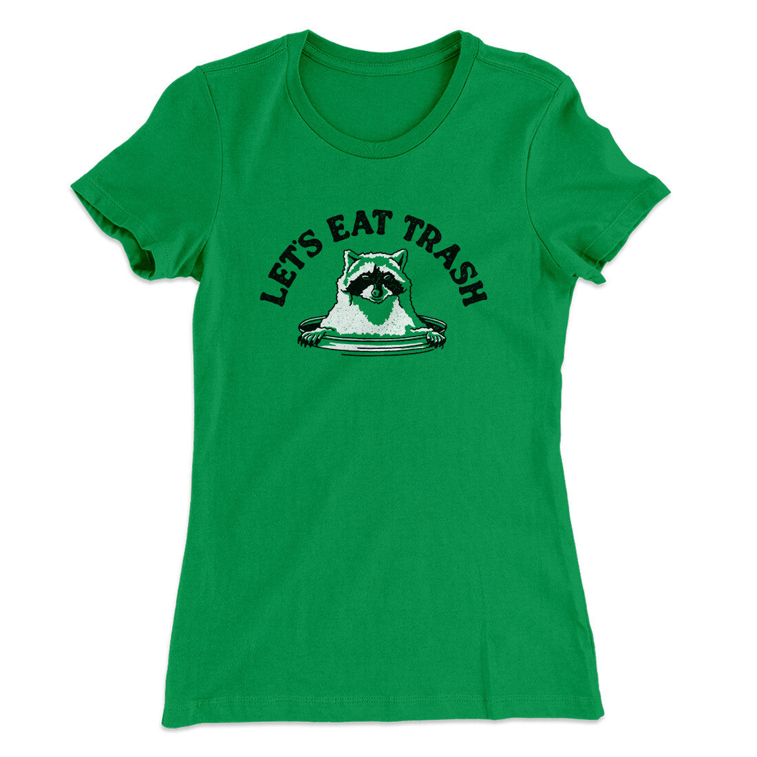 Let‚Äôs Eat Trash Women's T-Shirt