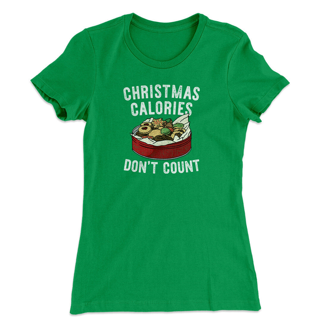 Christmas Calories Don‚Äôt Count Women's T-Shirt