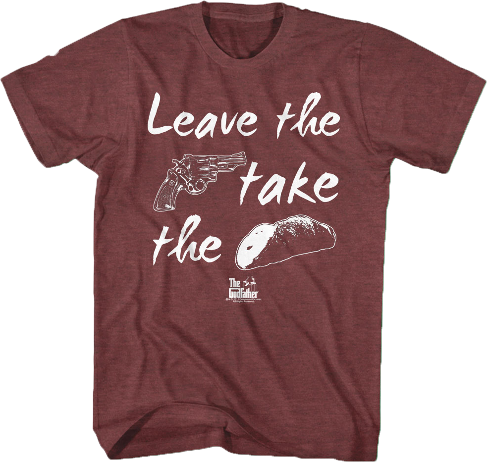 Leave The Gun Godfather T-Shirt