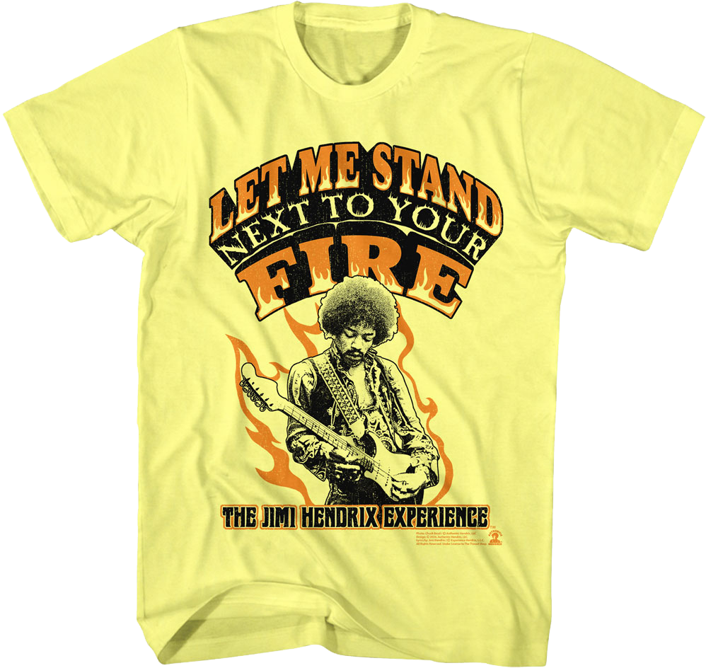 Let Me Stand Next To Your Fire Jimi Hendrix Experience T-Shirt