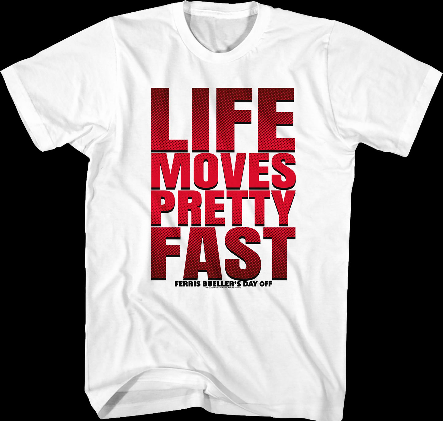 Life Moves Pretty Fast Ferris Bueller's Day Off T-Shirt