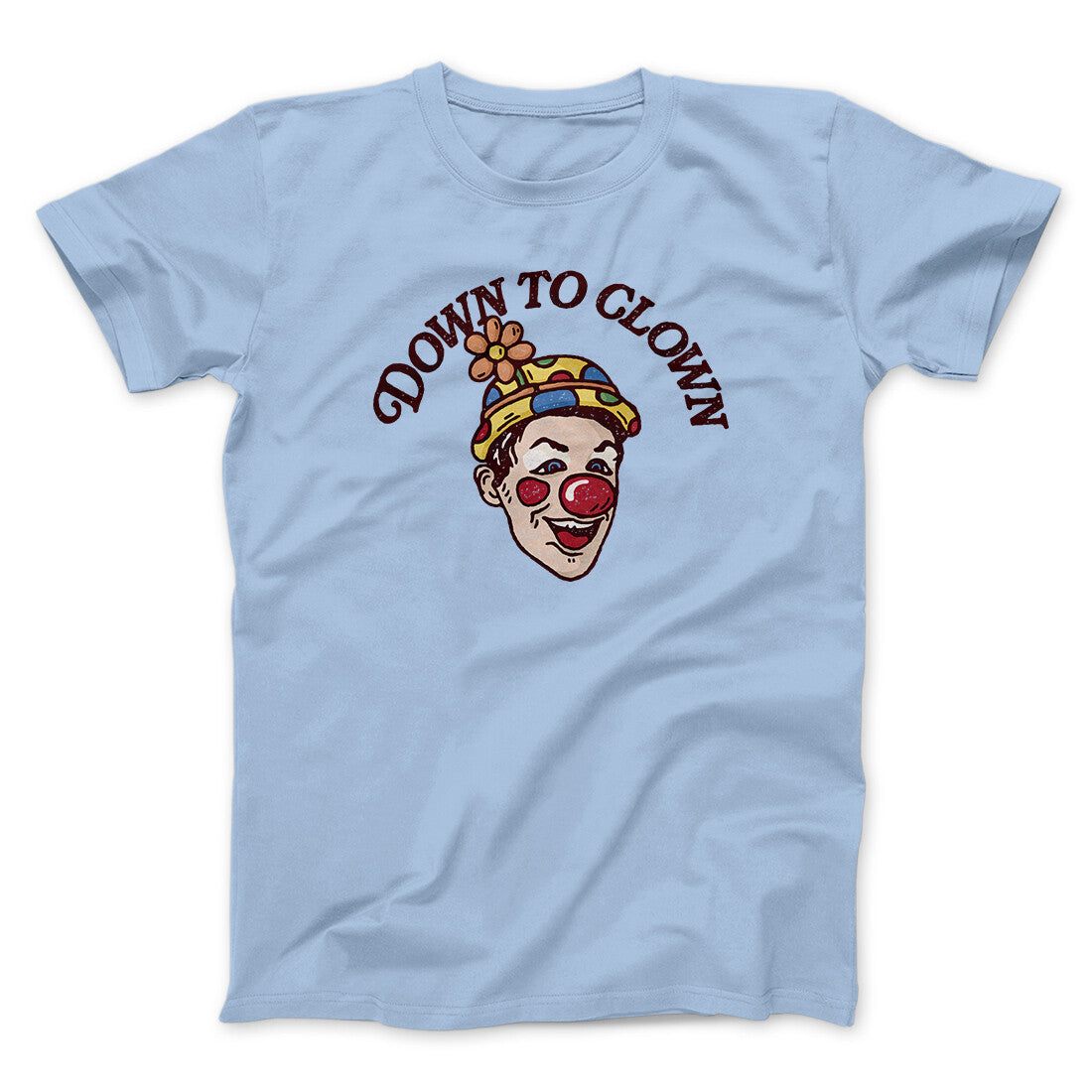 Down To Clown Men/Unisex T-Shirt