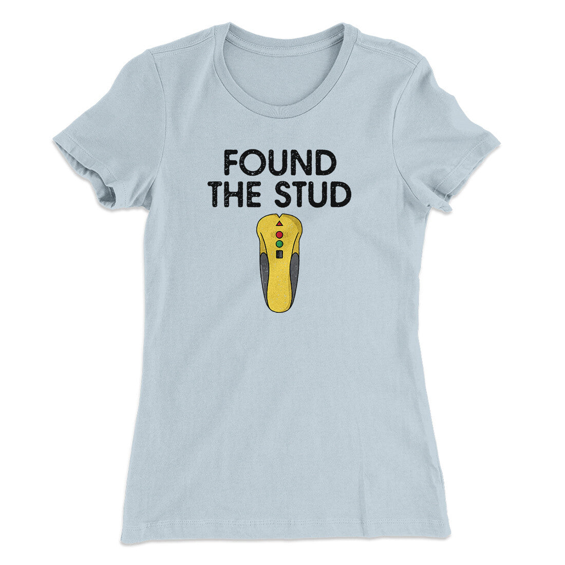Found The Stud Women's T-Shirt