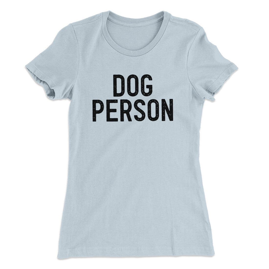 Dog Person Women's T-Shirt