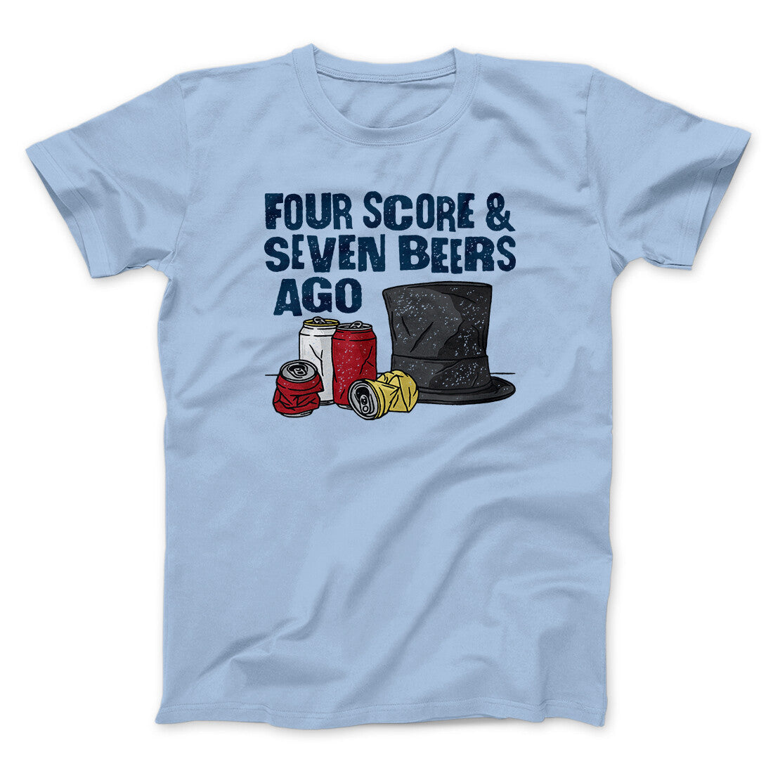 Four Score And Seven Beers Ago Men/Unisex T-Shirt
