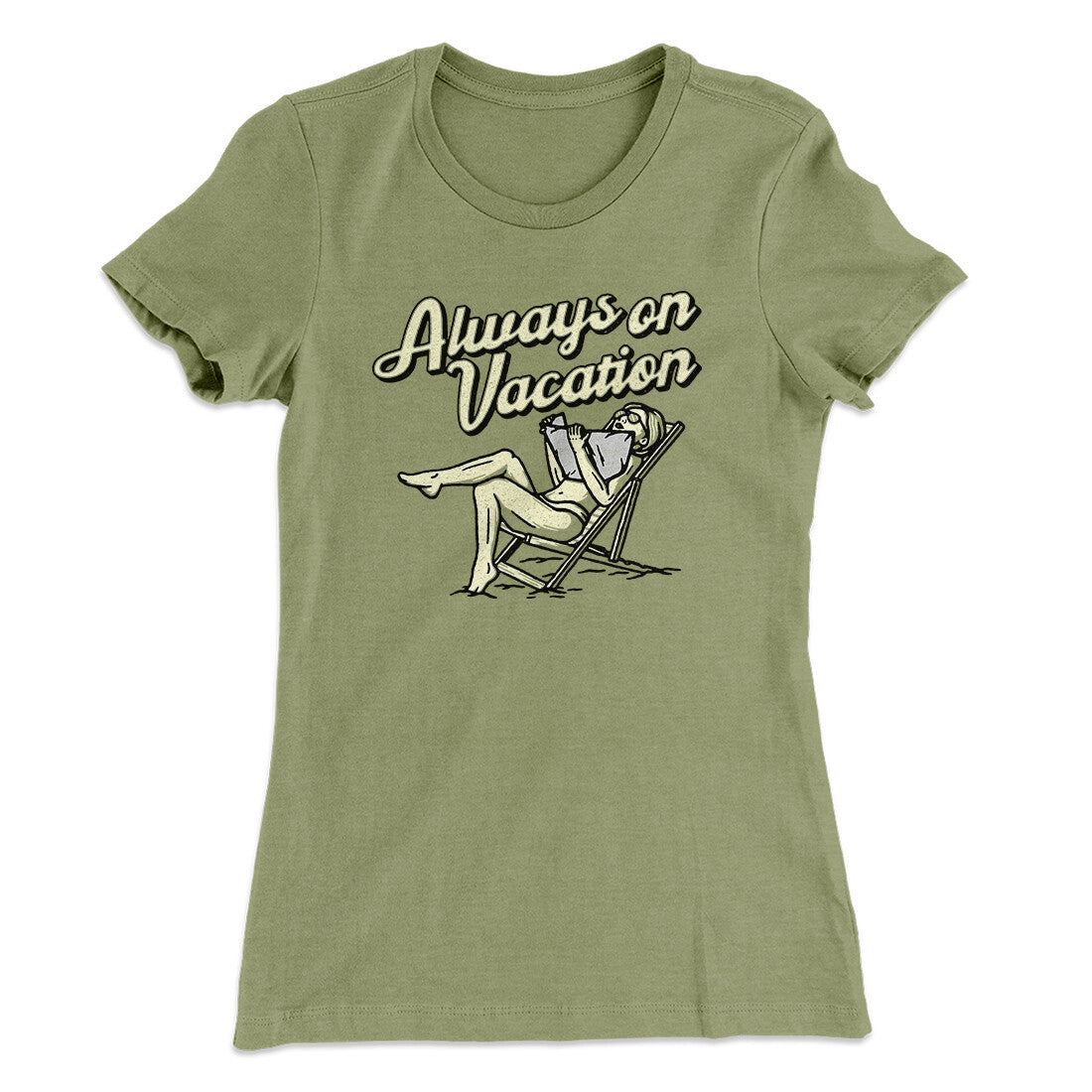 Always On Vacation Women's T-Shirt