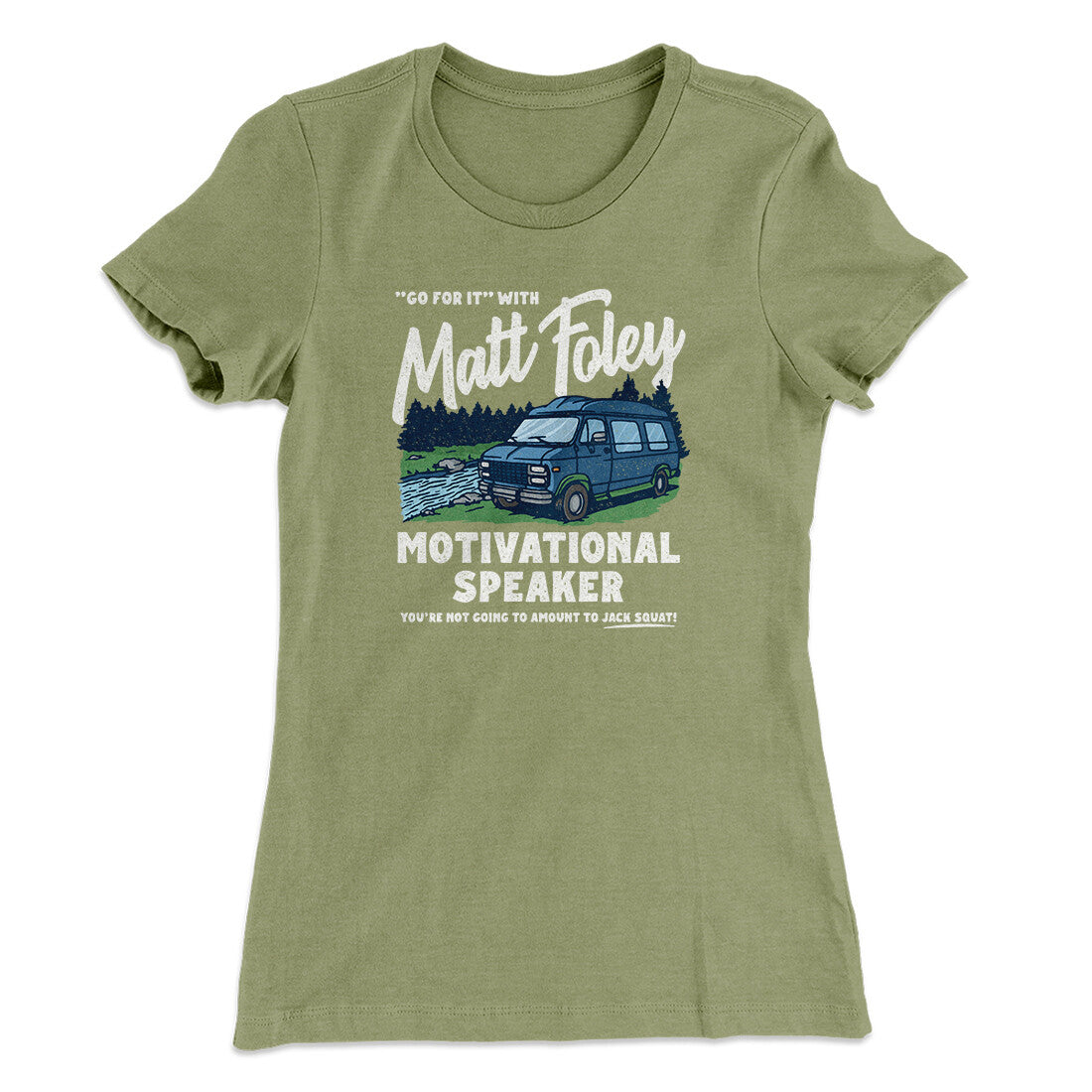 Matt Foley Motivational Speaker Women's T-Shirt Style001