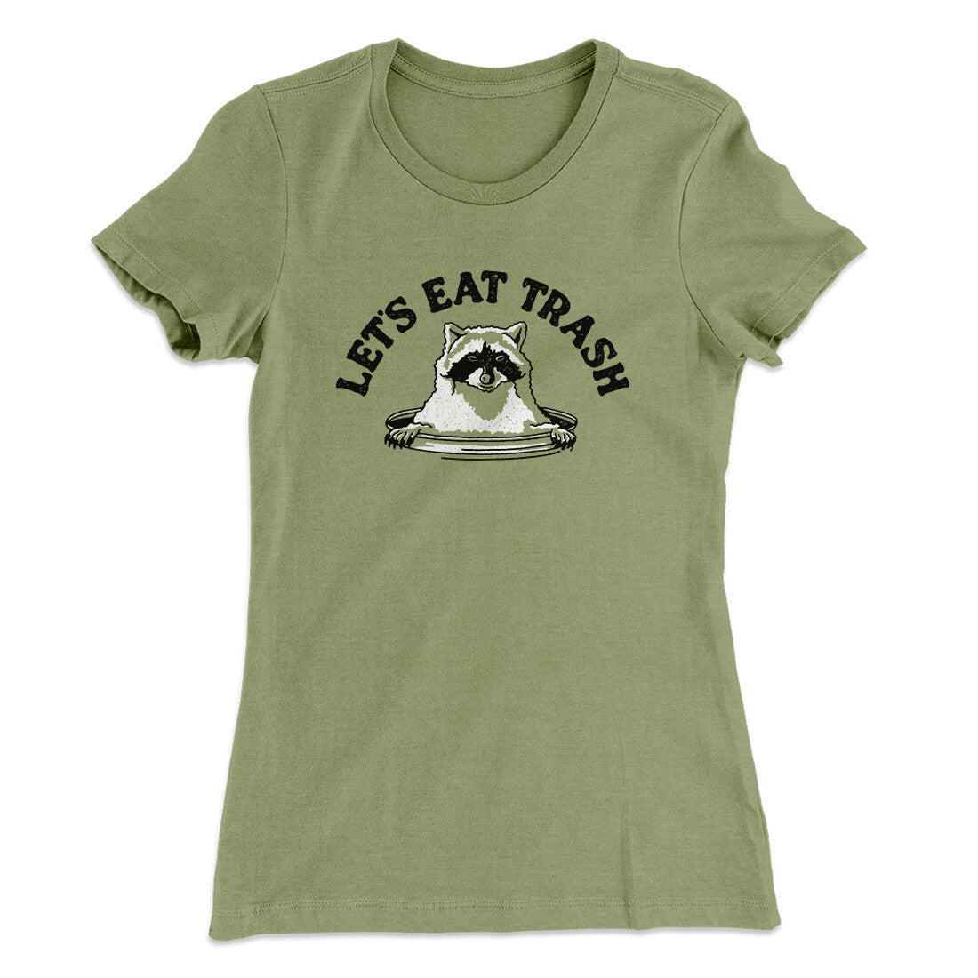 Let‚Äôs Eat Trash Women's T-Shirt