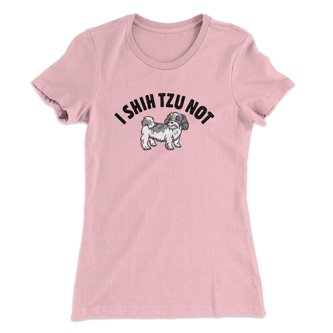 I Shih Tzu Not Women's T-Shirt