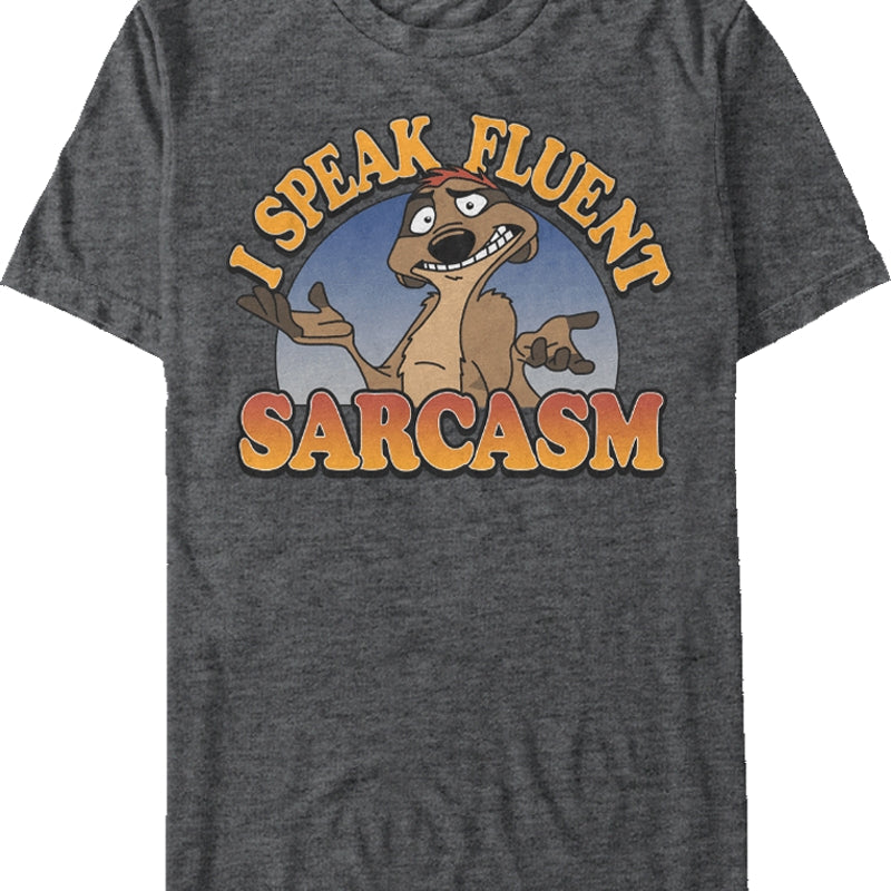 Lion King Timon Sarcasm T-Shirt