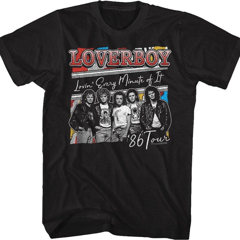 Lovin' Every Minute of It Loverboy T-Shirt
