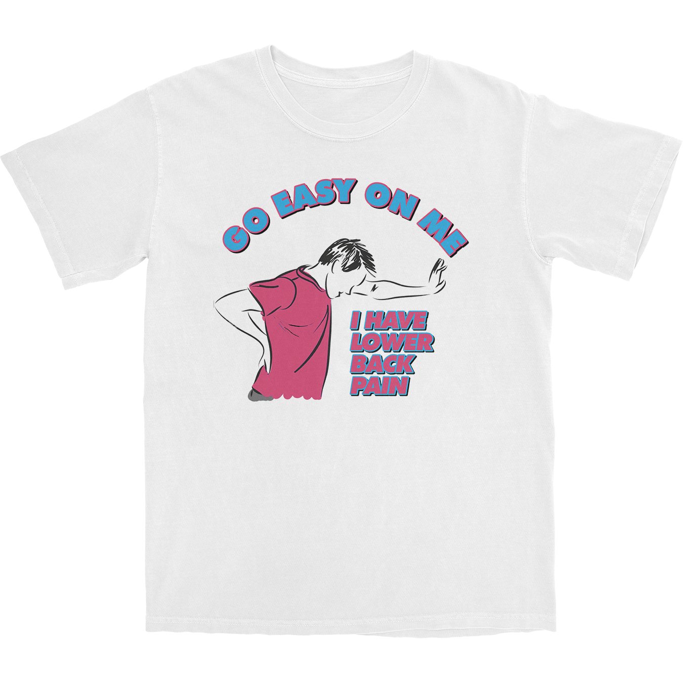 Lower Back Pain T Shirt