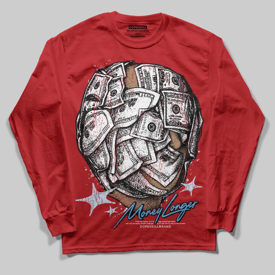 Cherry 11s DopeSkill Long Sleeve T-Shirt Money Longer Graphic