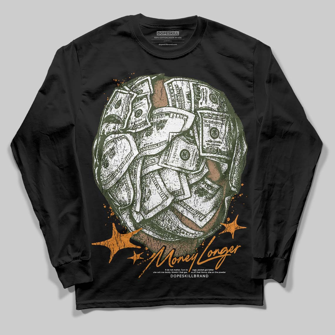 Olive Collection DopeSkill Long Sleeve T-Shirt Money Longer Graphic