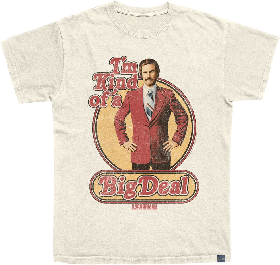 Made In USA Kind Of A Big Deal Anchorman T-Shirt