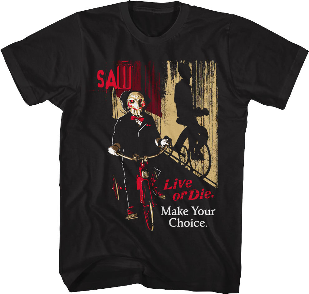 Make Your Choice Saw T-Shirt