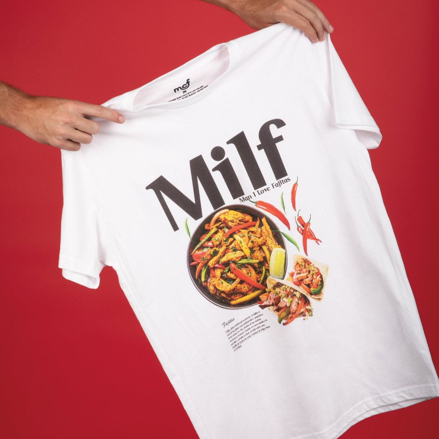 Man I Love Fajitas T Shirt