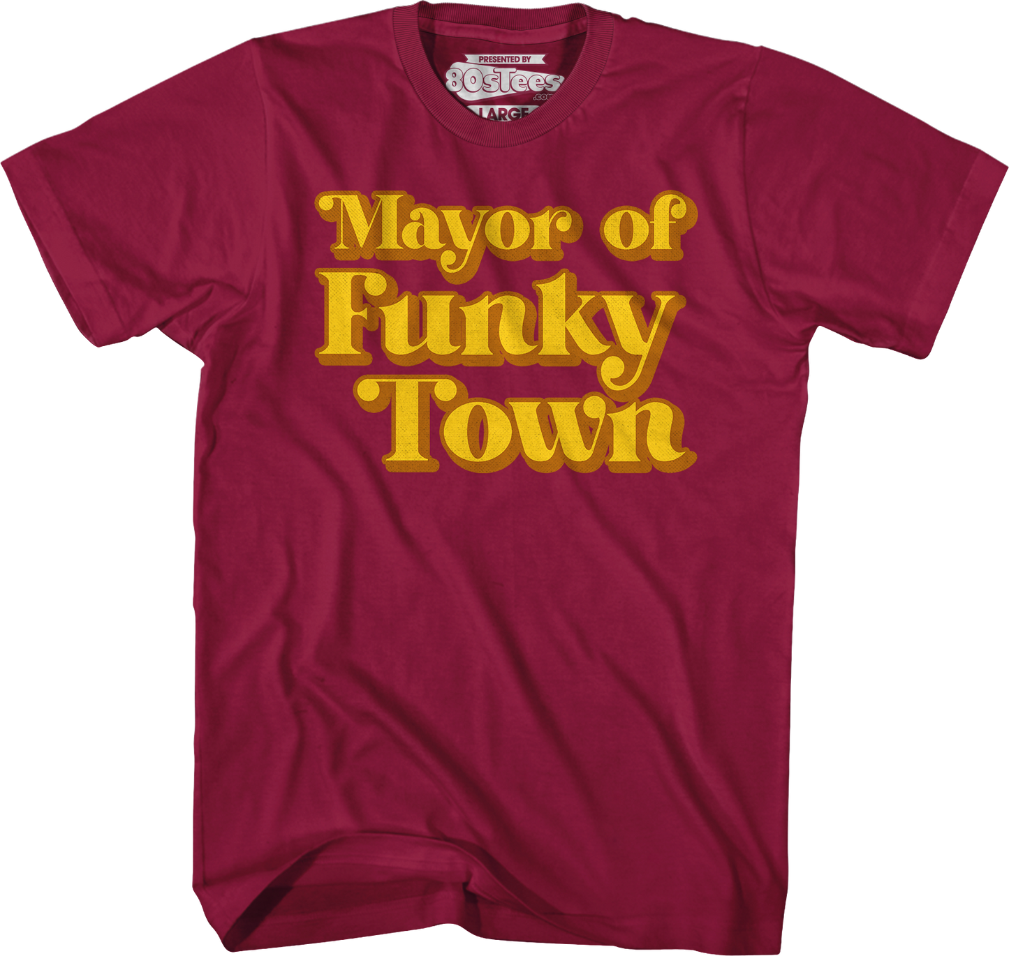 Mayor of Funky Town T-Shirt