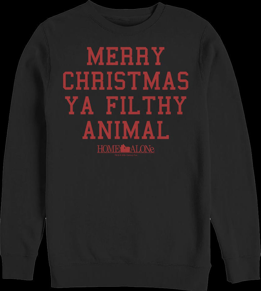 Merry Christmas Ya Filthy Animal Home Alone Sweatshirt