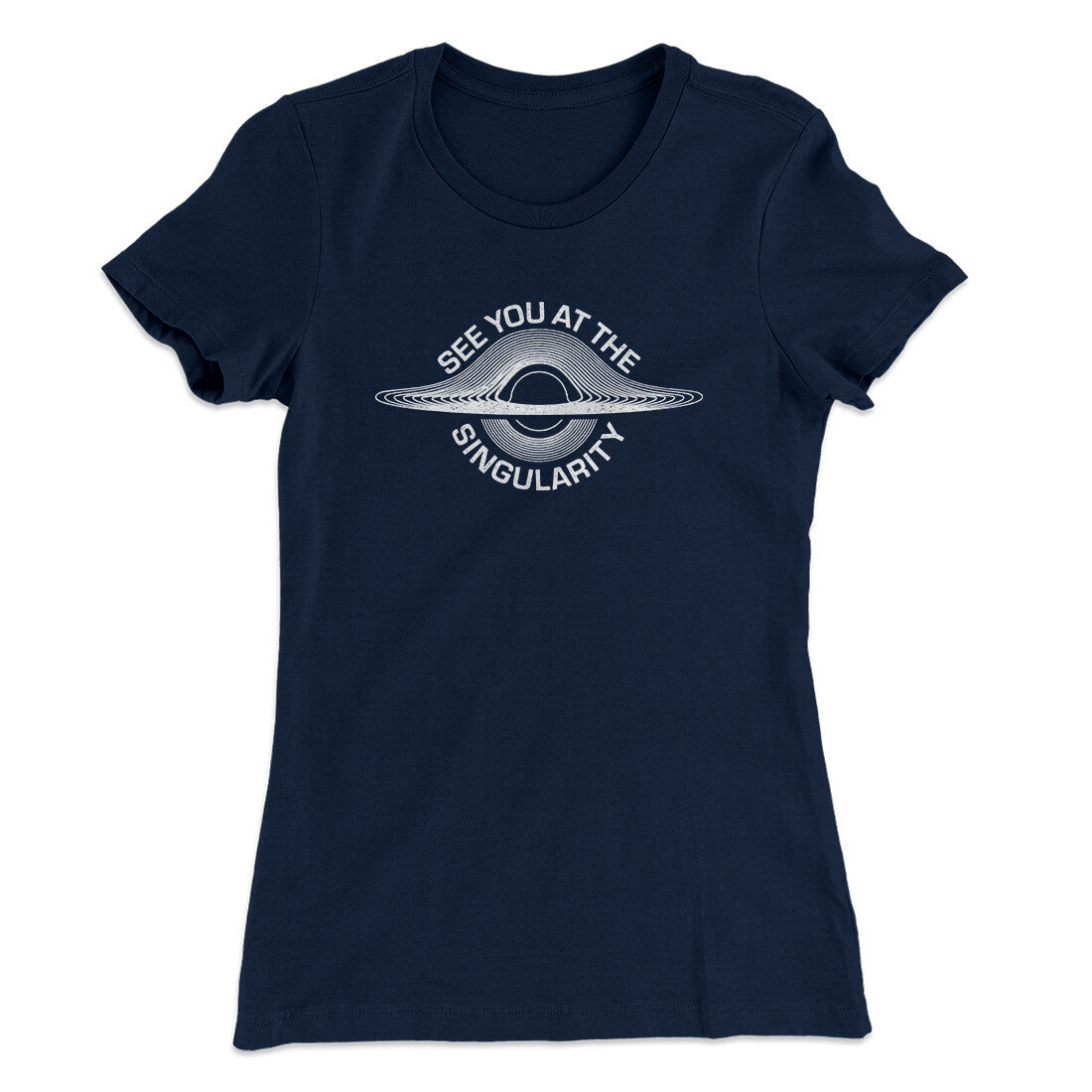 See You At The Singularity Women's T-Shirt