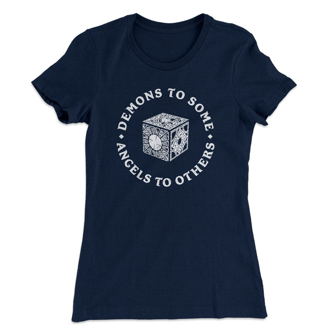 Demons To Some Angels To Others Women's T-Shirt