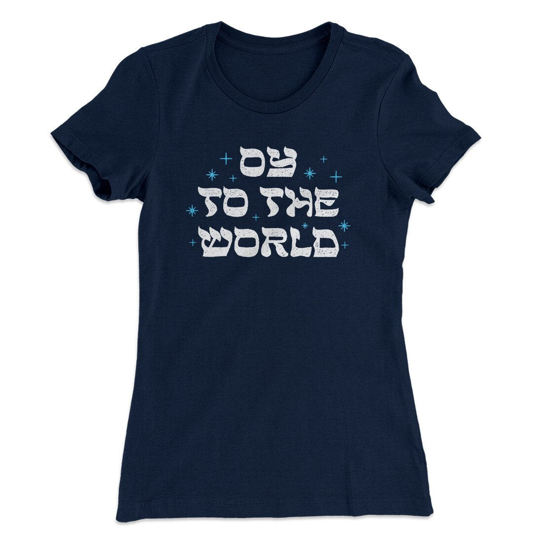Oy To The World Women's T-Shirt