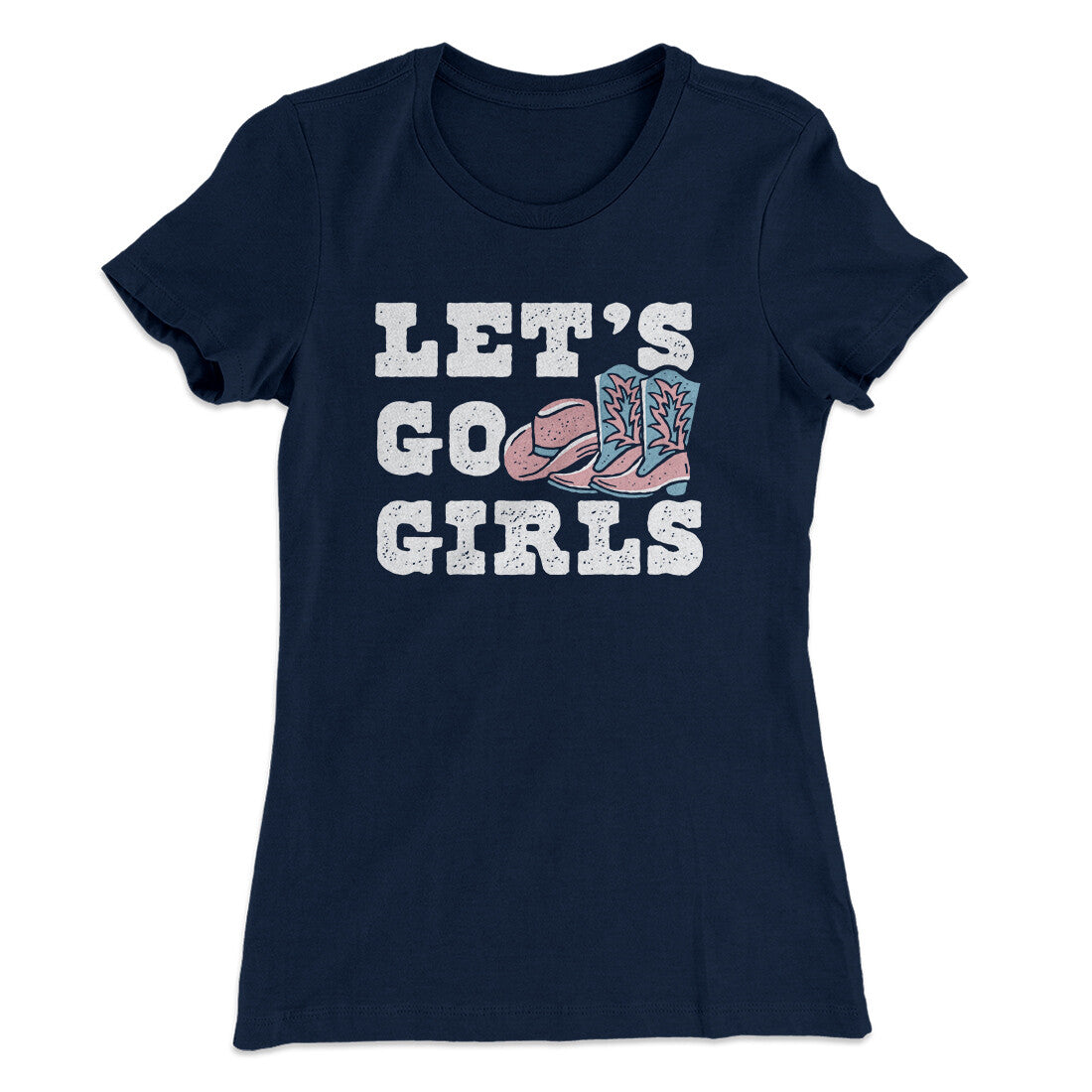 Lets Go Girls Women's T-Shirt