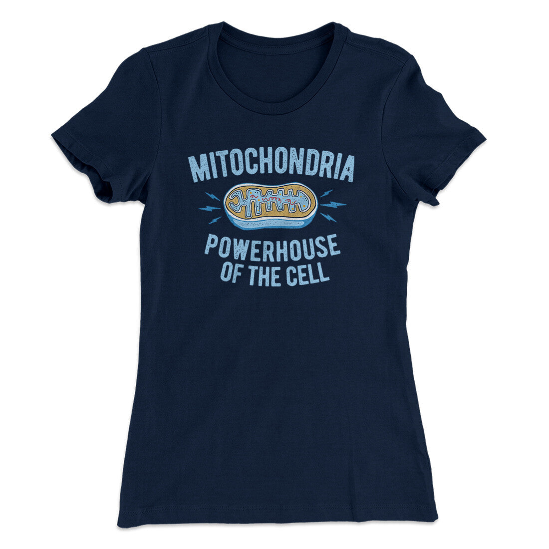 Mitochondria Powerhouse Of The Cell Women's T-Shirt
