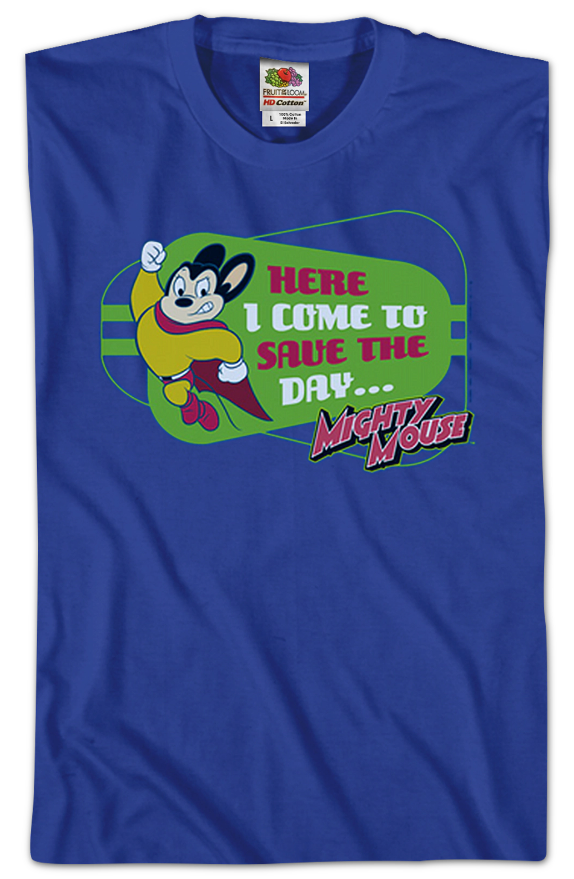 Mighty Mouse Here I Come T-Shirt