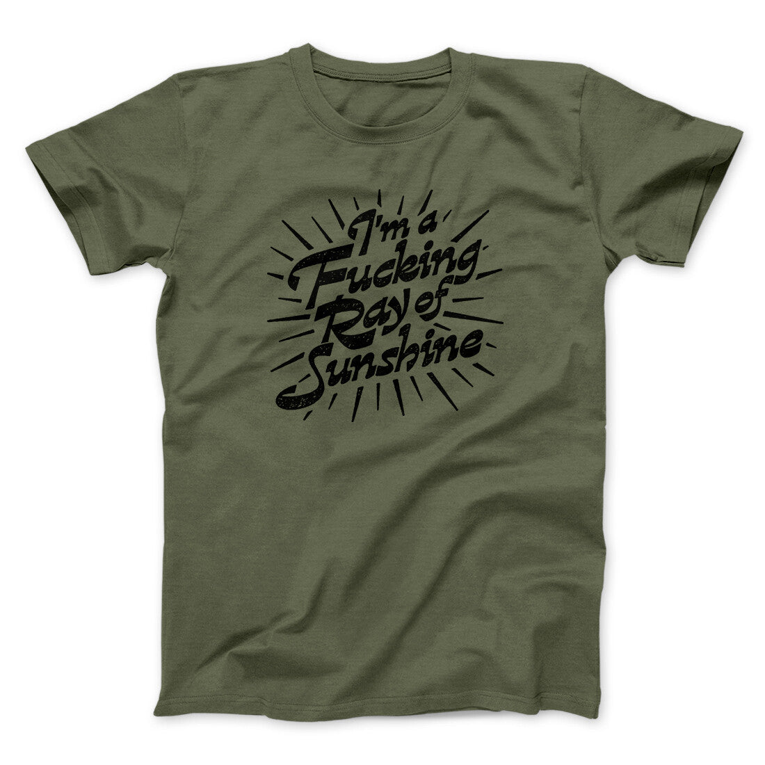 I‚Äôm A Fucking Ray Of Sunshine Men/Unisex T-Shirt