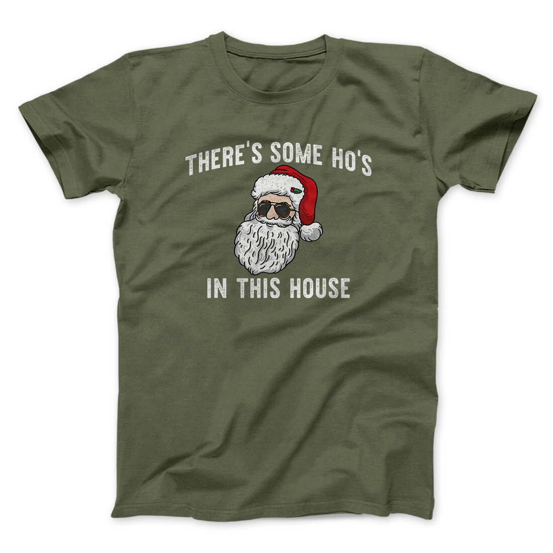 There‚Äôs Some Ho's In This House Men/Unisex T-Shirt