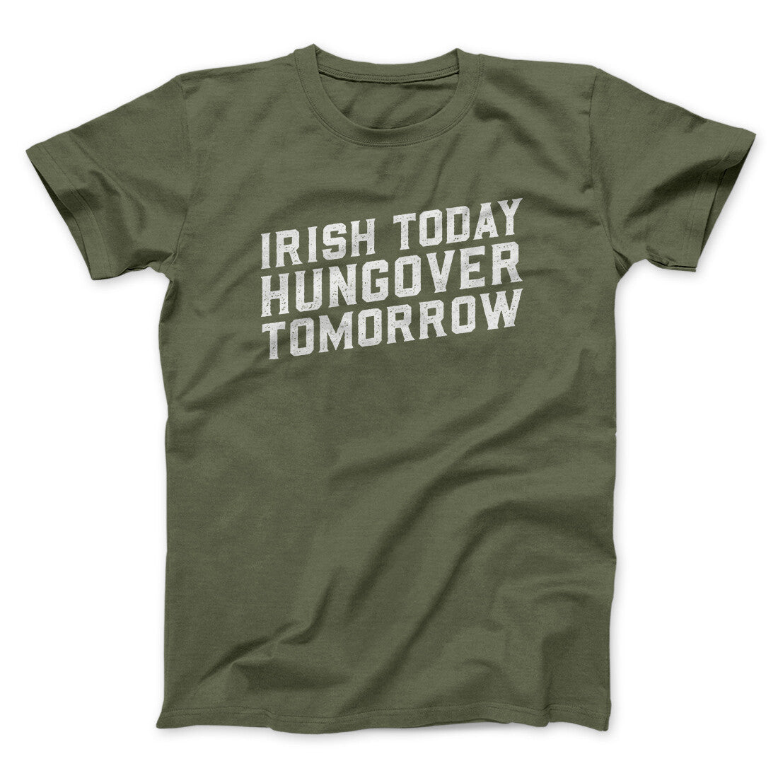 Irish Today, Hungover Tomorrow Men/Unisex T-Shirt