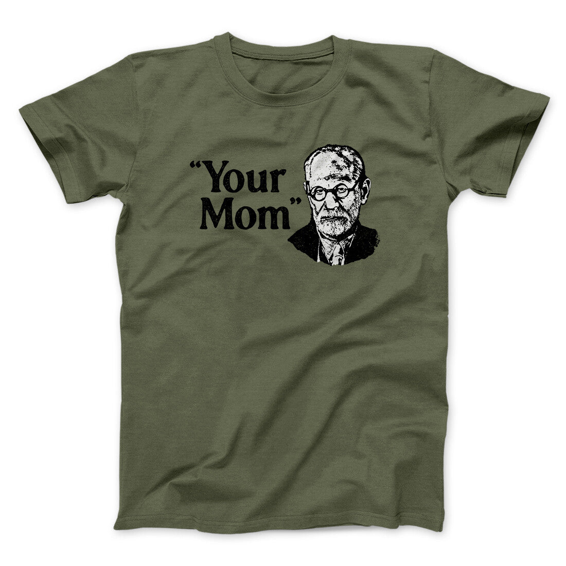 Your Mom - Freud Men/Unisex T-Shirt