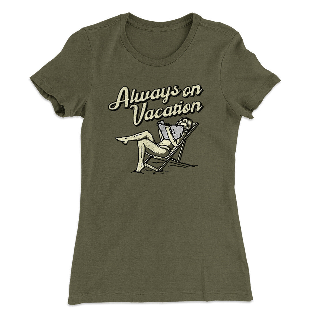 Always On Vacation Women's T-Shirt
